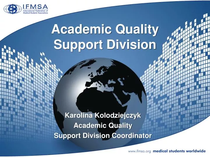 academic quality support division