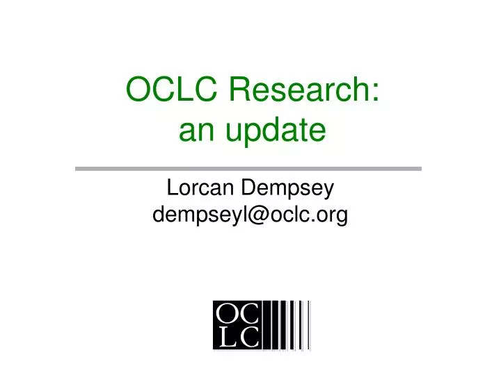 oclc research an update