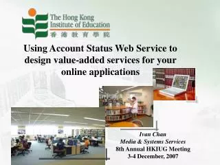 Using Account Status Web Service to design value-added services for your online applications