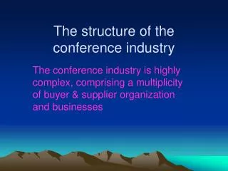 The structure of the conference industry