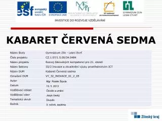 kabaret erven sedma