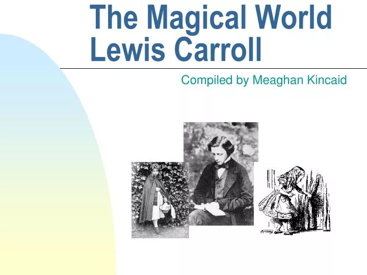 the magical world lewis carroll