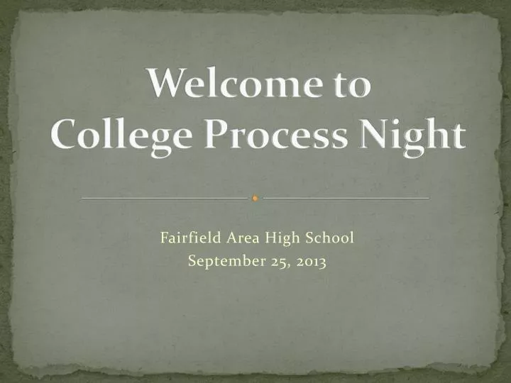 welcome to college process night