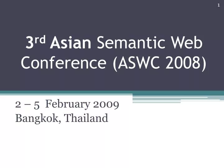 3 rd asian semantic web conference aswc 2008