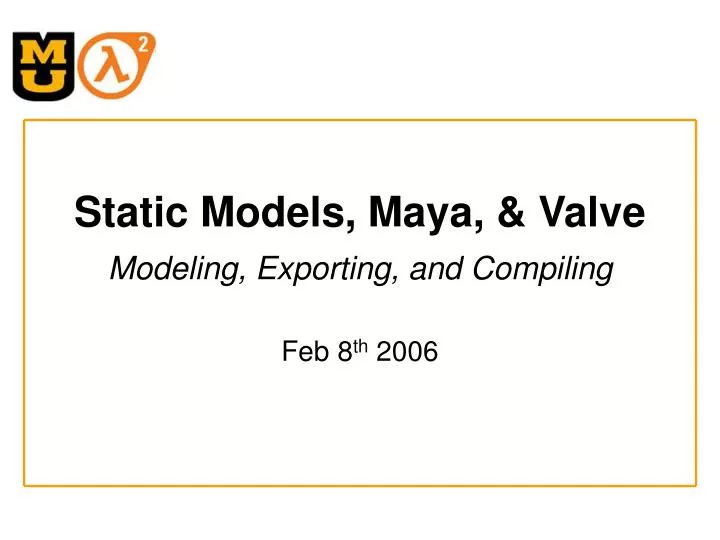 static models maya valve modeling exporting and compiling