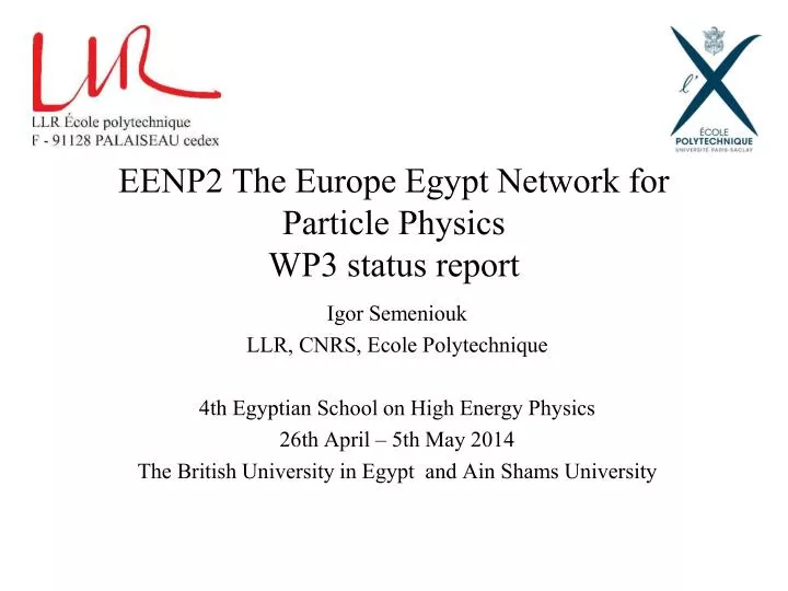 eenp2 the europe egypt network for particle physics wp3 status report