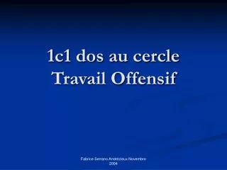 1c1 dos au cercle travail offensif