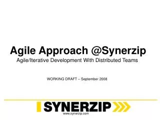 Agile Approach @Synerzip