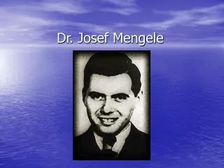 dr josef mengele