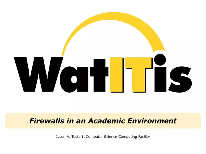 firewalls in an academic environment