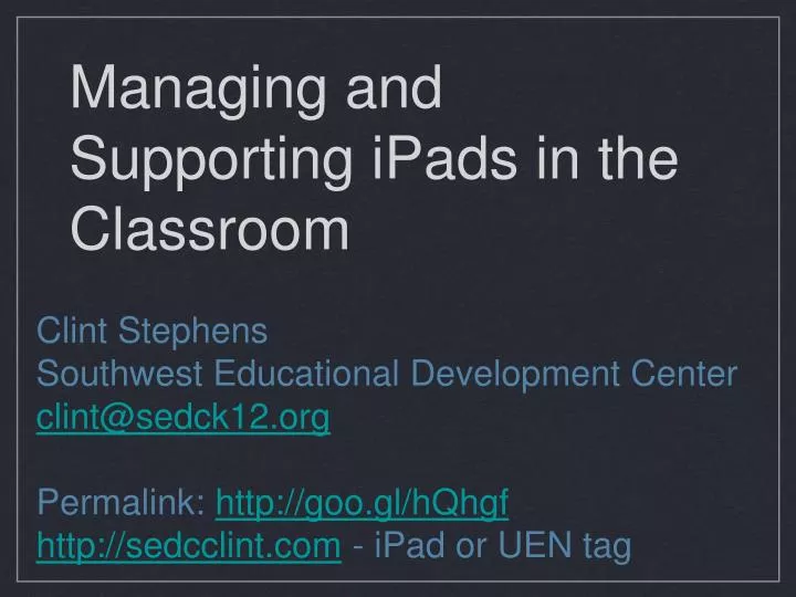 managing and supporting ipads in the classroom