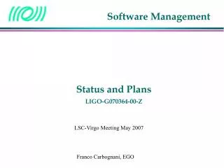 Status and Plans LIGO-G070364-00-Z
