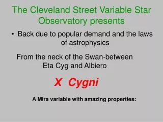 The Cleveland Street Variable Star Observatory presents