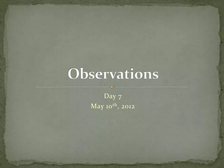 observations