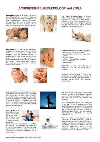 ACUPRESSURE, REFLEXO LOGY and YOGA