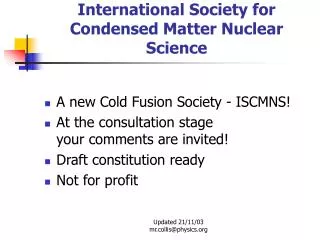 International Society for Condensed Matter Nuclear Science