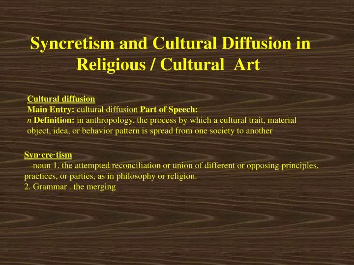 syncretism and cultural diffusion in religious cultural art