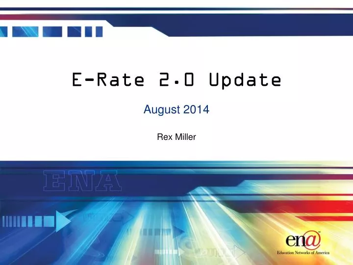e rate 2 0 update