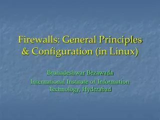 Firewalls: General Principles &amp; Configuration (in Linux)