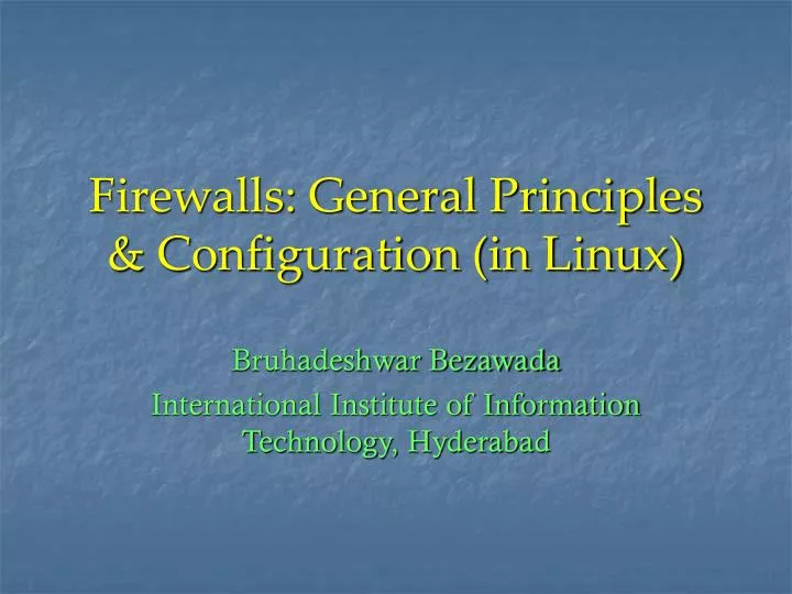 firewalls general principles configuration in linux