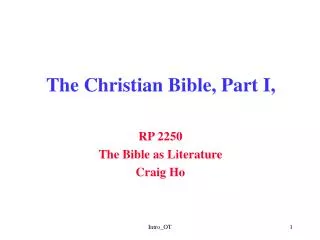The Christian Bible, Part I,