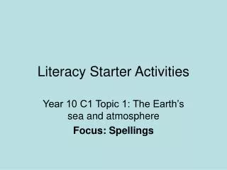 Literacy Starter Activities
