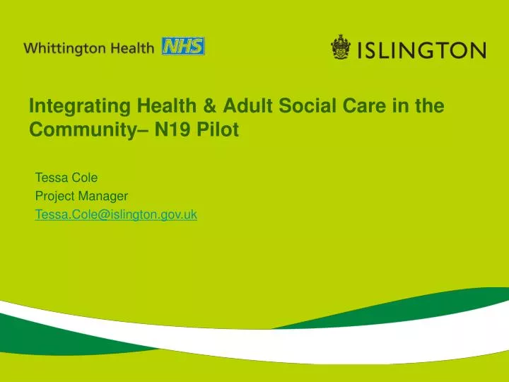integrating health adult social care in the community n19 pilot