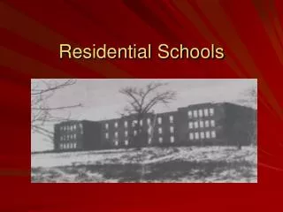 Residential Schools