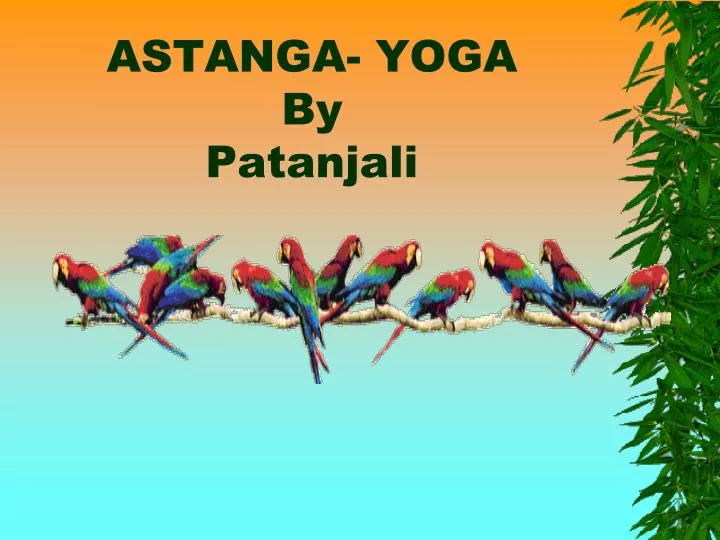 astanga yoga by patanjali
