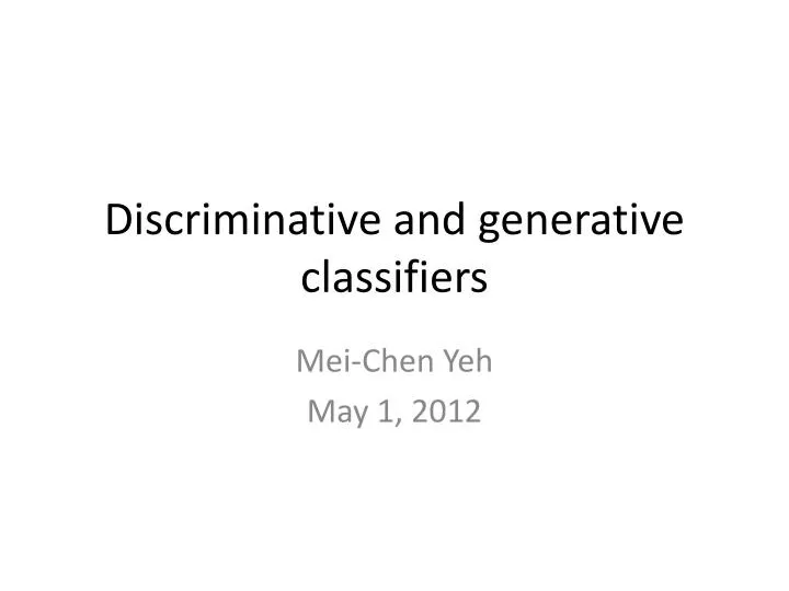 discriminative and generative classifiers