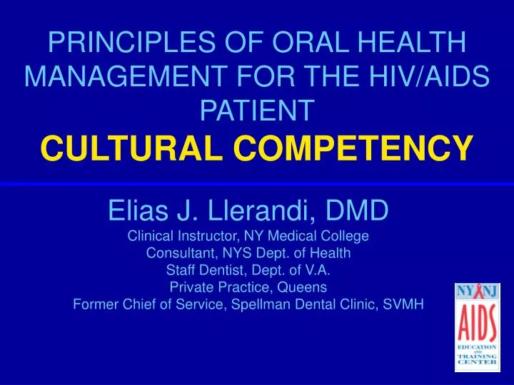 principles of oral health management for the hiv aids patient cultural competency