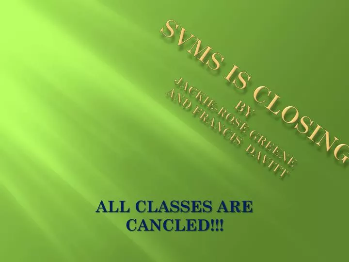 svms is closing by jackie rose greene and francis davitt