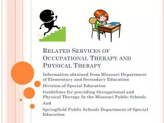 Related Services of Occupational Therapy and Physical Therapy