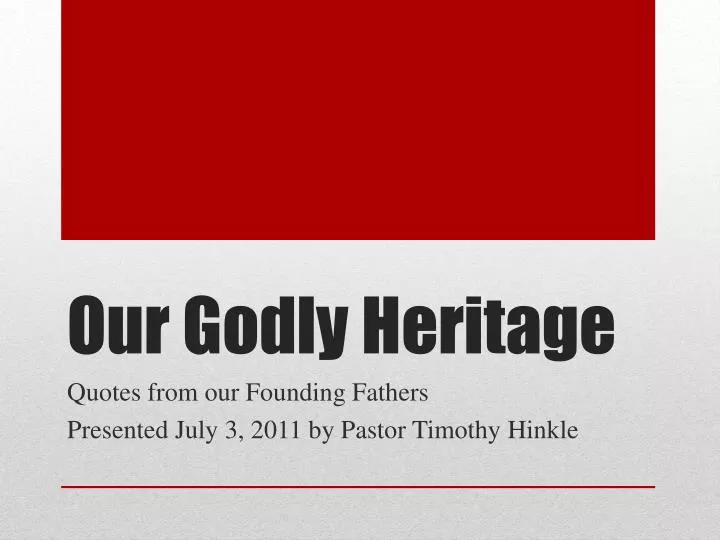 our godly heritage
