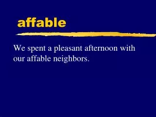 affable