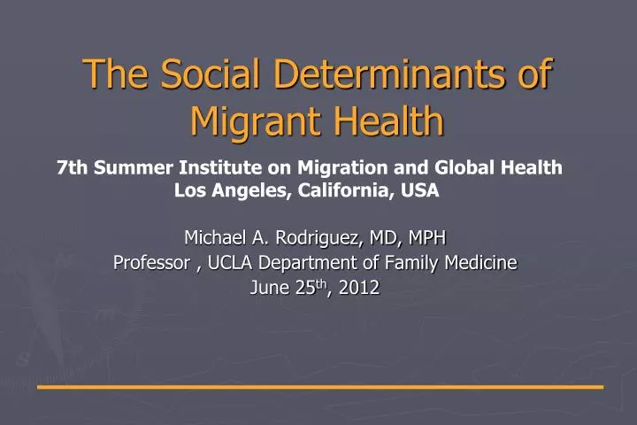 the social determinants of migrant health