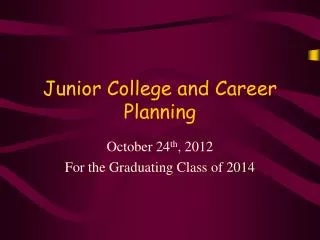 Junior College and Career Planning