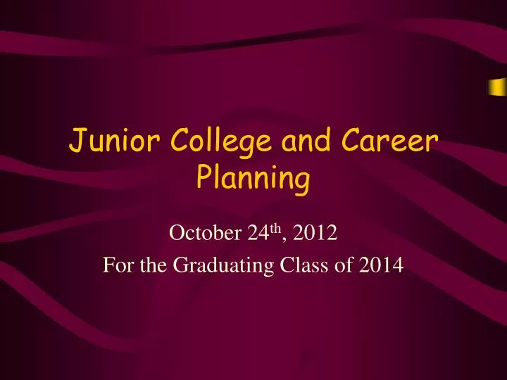 junior college and career planning
