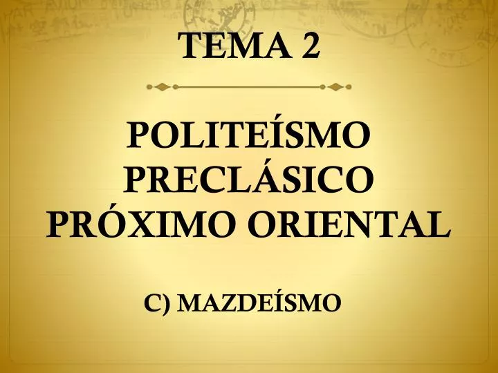 tema 2 polite smo precl sico pr ximo oriental