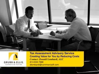 Tax Assessment Advisory Service Creating Value for You by Reducing Costs