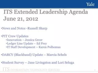 ITS Extended Leadership Agenda June 21, 2012