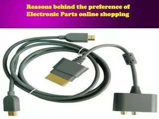 Reasons behind the preference of Electronic Parts online sho