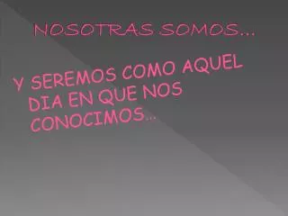 nosotras somos