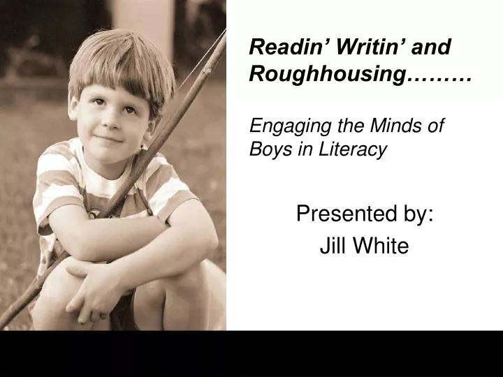 readin writin and roughhousing engaging the minds of boys in literacy