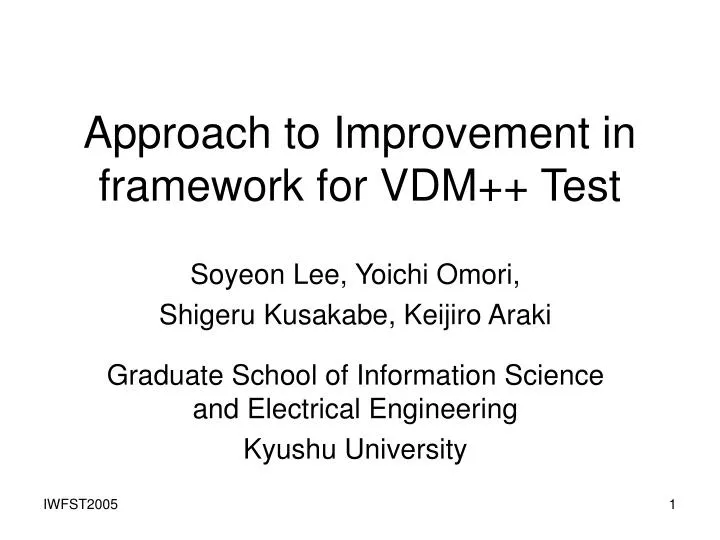 approach to improvement in framework for vdm test