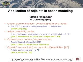 Application of adjoints in ocean modeling Patrick Heimbach MIT, Cambridge (MA)