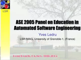ASE 2005 Panel on Education in Automated Software Engineering