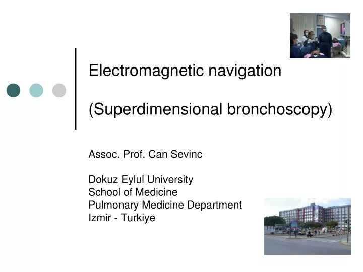 electromagnetic navigation superdimensional bronchoscopy