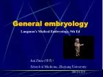 PPT - GENERAL EMBRYOLOGY PowerPoint Presentation, Free Download - ID:240085