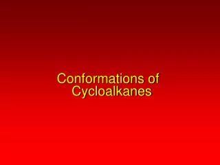 Conformations of Cycloalkanes